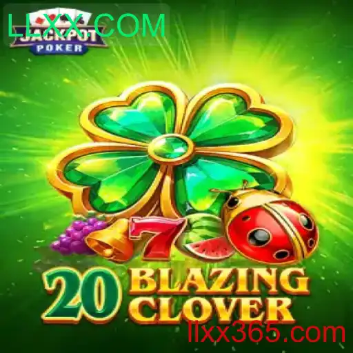 Descubra as Emoções de 20BlazingClover: Um Mergulho no Universo do Jogo